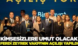 Ferdi Zeyrek Vakfı'nın açılışı yapıldı