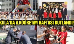 Kula'da ilköğretim haftası coşkuyla kutlandı!