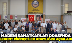 Levent Pirinçciler, Madeni Sanatkârlar Odası Adaylığını Açıkladı