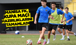 Manisa Fk, kupa maçı öncesi hazırlıklarını tamamladı!