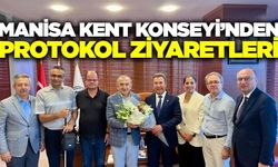 Manisa Kent Konseyi’nden önemli ziyaretler