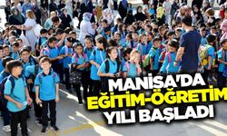 Manisa'da binlerce öğrenci ders başı yaptı