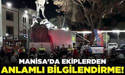 Manisa'da vatandaşlara yönelik bilgilendirme!