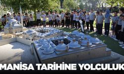 Manisa’da öğrenciler tarihe yolculuk etti