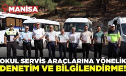 Manisa'da servis araçlarına yönelik denetim!