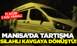 Manisa'da silahlı kavga: 1'i ağır 2 kişi yaralı