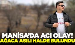 Manisa'da bir kişi asılı halde bulundu