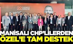 CHP Manisa'dan Özgür Özel'e tam destek