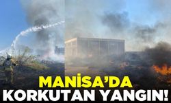 Manisa'da çıkan ot yangını paniğe sebep oldu!