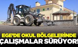 Ege'de okul bölgeleri yeni döneme hazırlanıyor!