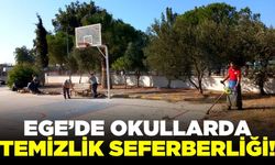 Ege'de okullarda temizlik çalışmaları başladı!