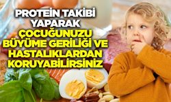 Çocuklarda protein ihtiyacı kritik önem taşıyor