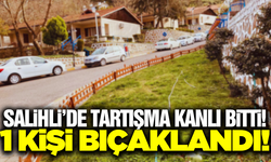 Salihli'de bıçaklı kavga: 1 kişi yaralandı!