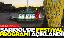 Sarıgöllülerin merakla beklediği festival programı açıklandı!
