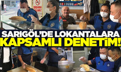 Sarıgöl'de halk sağlığı için lokantalara kapsamlı denetim!