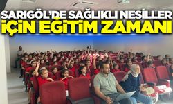Sarıgöl'de sağlıklı gelecek eğitimi
