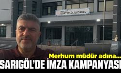 Sarıgöl’de Selçuk Erol için imza kampanyası başlatıldı