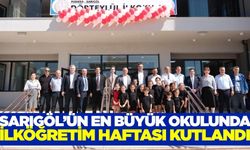 Sarıgöl’ün en büyük okulu yeni binasında İlköğretim Haftası’nı kutladı