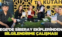 Ege'de siberay ekiplerinden bilgilendirme!