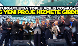 Turgutlu'da dev yatırımlar hizmete girdi!