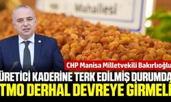 CHP Manisa Milletvekili Bakırlıoğlu TMO’ya çağrı yaptı