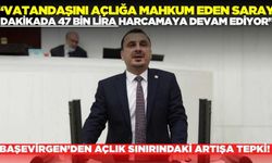 Başevirgen, açlık ve yoksulluk sınırındaki artışa dikkat çekti!