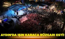 Aydın'da unutulmayacak konser!