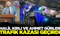 Başkan Kırlı ve Ahmet Gürler trafik kazası geçirdi