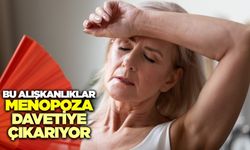 Erken menopoza karşı sağlıklı yaşam şart...