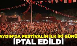 Aydın'da festival tarihi ertelendi