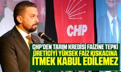 CHP'den Hazine Destekli Tarım Kredisi Faiz Artışına Sert Tepki: "Üretici Nefessiz Bırakılıyor"
