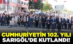 Sarıgöl’de Cumhuriyetin 102. yılı kutlandı!