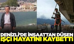 İnşaattan düşen işçi hayatını kaybetti