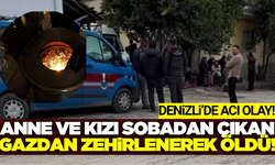 Denizli'de sobadan sızan gaz can aldı!