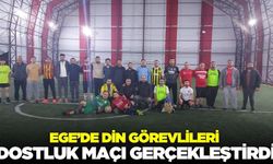 Ege'de dostluk maçı gerçekleştirildi!