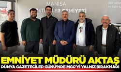 Emniyet Müdürü Aktaş’tan MGC’ye Dünya Gazeteciler Günü ziyareti