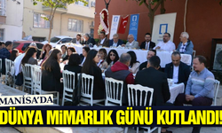 Dünya Mimarlık Günü Manisa'da kutlandı