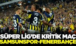 Fenerbahçe seri peşinde, rakip Samsunspor