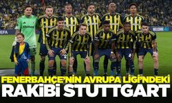 Fenerbahçe, Avrupa’da Stuttgart’ı ağırlıyor
