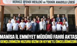 Manisa İl Emniyet Müdürü Fahri Aktaş’tan öğrencilere ziyaret