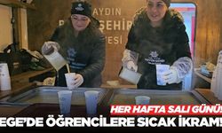Ege'de üniversite öğrencilerinin içini ısıtacak ikram!