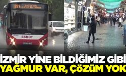İzmir'de etkili olan yağış hayatı olumsuz etkiledi