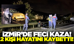 İzmir'de pikap ile elektrikli bisiklet çarpıştı: 2 ölü