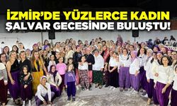 İzmir'de "Şalvar Gecesi"etkinliği