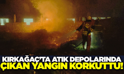Kırkağaç'ta atık depolarında çıkan yangın paniğe neden oldu