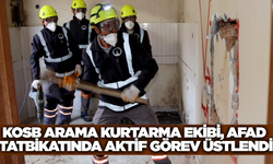 KOSB ekibi, afet senaryolarında tam not aldı