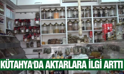 Kütahya'da aktarlara talep arttı!