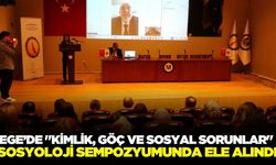 Kimlik, Göç ve Sosyal Sorunlar" DPÜ sosyoloji sempozyumu'nda tartışıldı
