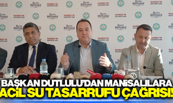 Manisa Barajlarında Kritik Düşüş: Başkan Dutlulu'dan Acil Su Tasarrufu Çağrısı