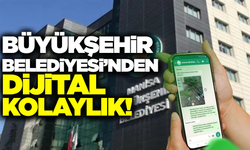 Manisa Büyükşehir'den dijital dönüşümde yeni adım!
